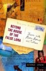 Beyond the House of the False Lama